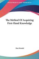 The Method Of Acquiring First-Hand Knowledge