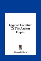 Egyptian Literature Of The Ancient Empire
