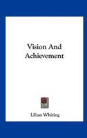 Vision And Achievement