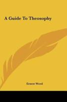 A Guide to Theosophy