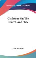 Gladstone On The Church And State