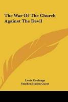 The War Of The Church Against The Devil