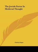 The Jewish Factor In Medieval Thought