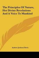 The Principles Of Nature, Her Divine Revelations And A Voice To Mankind
