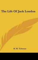The Life of Jack London