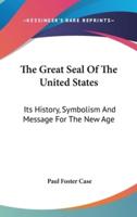 The Great Seal Of The United States