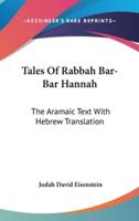 Tales of Rabbah Bar-Bar Hannah