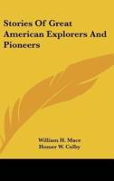 Stories Of Great American Explorers And Pioneers