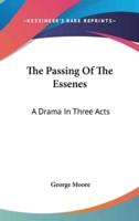 The Passing of the Essenes