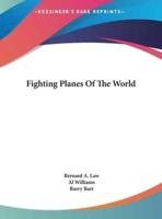 Fighting Planes of the World