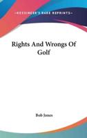 Rights And Wrongs Of Golf