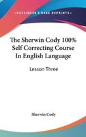 The Sherwin Cody 100% Self Correcting Course in English Language