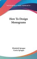How To Design Monograms