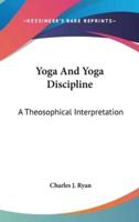 Yoga And Yoga Discipline