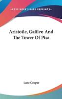 Aristotle, Galileo And The Tower Of Pisa