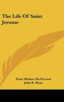 The Life Of Saint Jerome