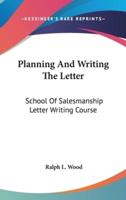 Planning and Writing the Letter