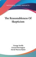 The Reasonableness of Skepticism