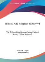 Political and Religious History V1