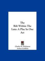 The Rift Within the Lute
