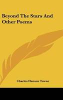 Beyond the Stars and Other Poems