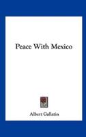 Peace With Mexico