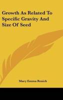 Growth as Related to Specific Gravity and Size of Seed