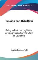 Treason and Rebellion