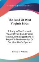 The Food of West Virginia Birds