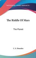 The Riddle Of Mars