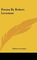 Poems by Robert Loveman