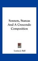 Sonnets, Stanzas and a Crescendo Composition