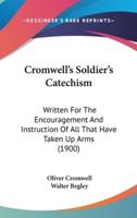 Cromwell's Soldier's Catechism