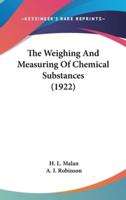 The Weighing and Measuring of Chemical Substances (1922)