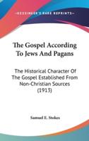 The Gospel According to Jews and Pagans