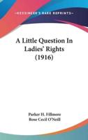 A Little Question in Ladies' Rights (1916)