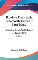 Brooklyn Daily Eagle Automobile Guide of Long Island