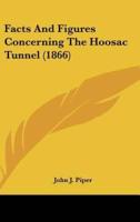 Facts and Figures Concerning the Hoosac Tunnel (1866)