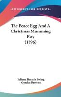 The Peace Egg and a Christmas Mumming Play (1896)