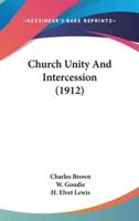 Church Unity and Intercession (1912)