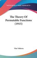 The Theory of Permutable Functions (1915)