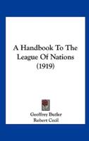 A Handbook to the League of Nations (1919)