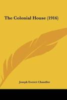 The Colonial House (1916)