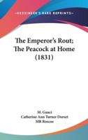 The Emperor's Rout; The Peacock at Home (1831)