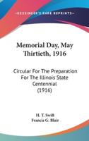 Memorial Day, May Thirtieth, 1916