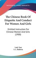 The Chinese Book of Etiquette and Conduct for Women and Girls