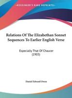 Relations Of The Elizabethan Sonnet Sequences To Earlier English Verse