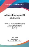 A Short Biography of John Leeth