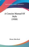A Concise Manual Of Style (1920)