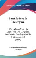 Emendations in Aeschylus